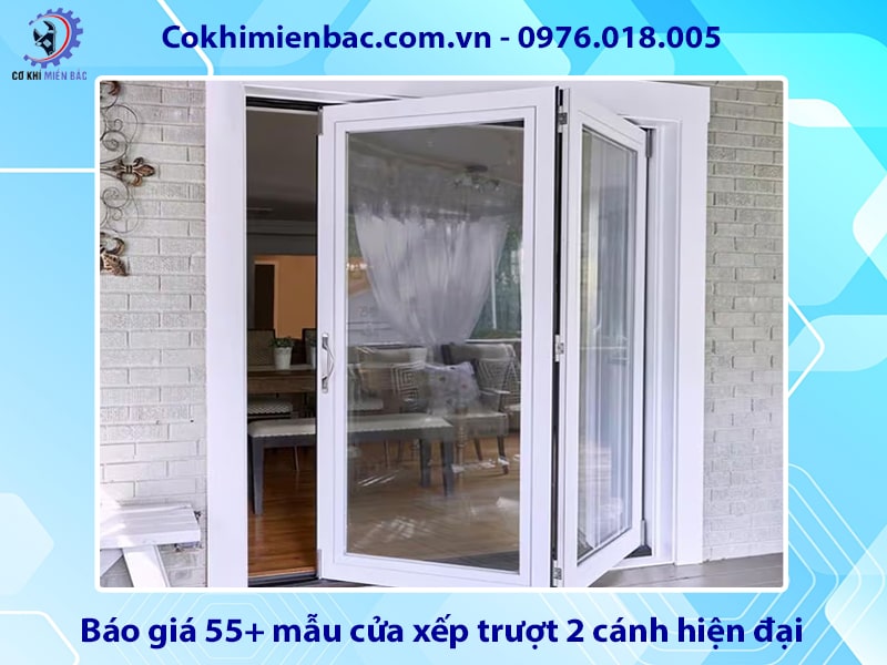 Báo giá 55+ mẫu cửa xếp trượt 2 cánh hiện đại năm 2025