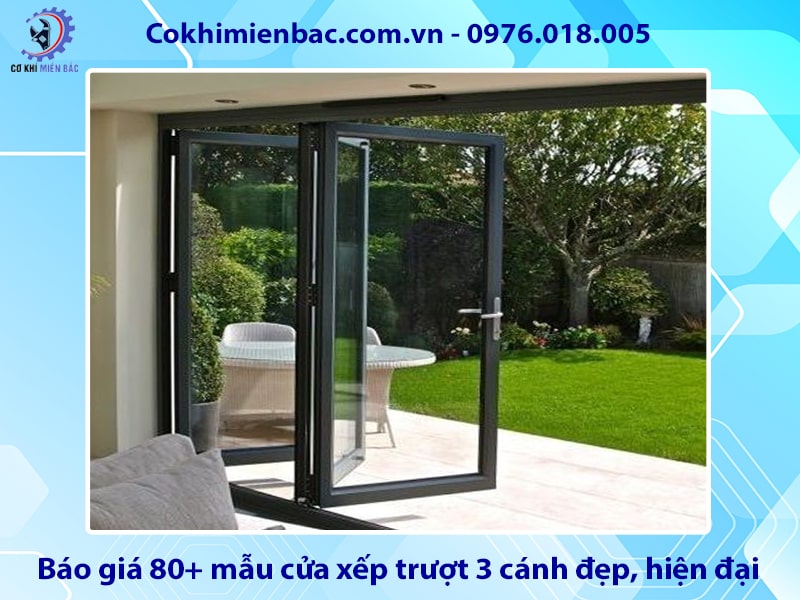 Báo giá 80+ mẫu cửa xếp trượt 3 cánh đẹp, hiện đại 2025
