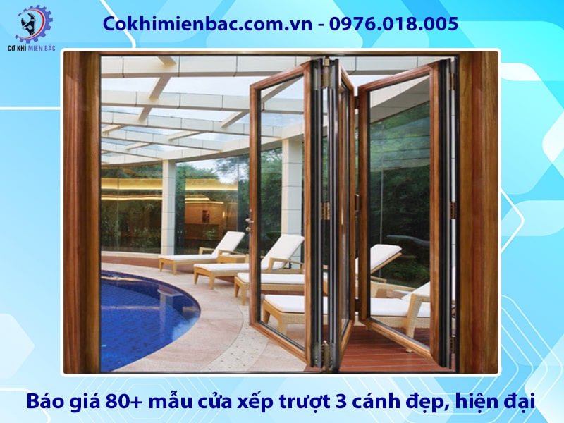 Báo giá 80+ mẫu cửa xếp trượt 3 cánh đẹp, hiện đại 2025