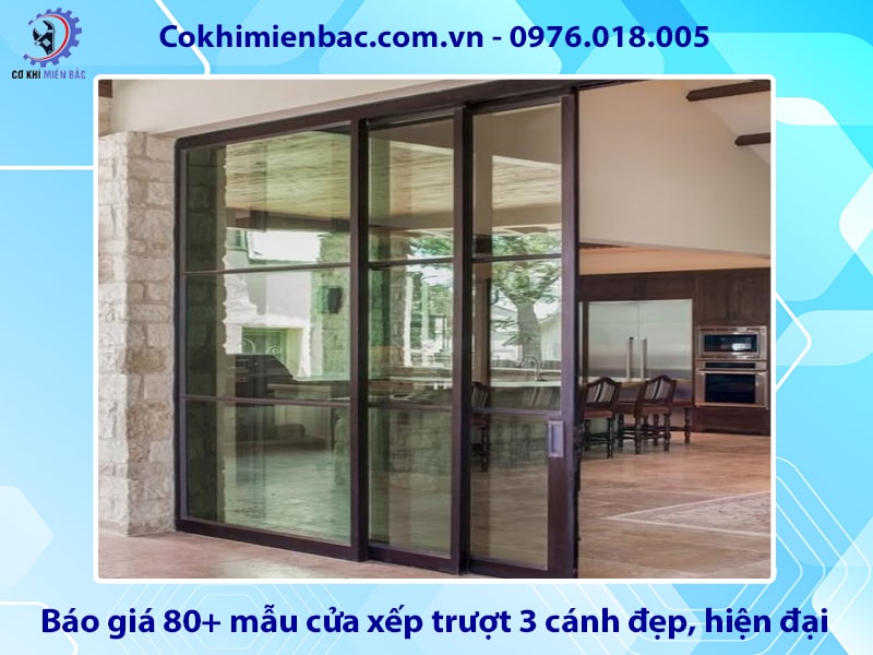 Báo giá 80+ mẫu cửa xếp trượt 3 cánh đẹp, hiện đại 2025