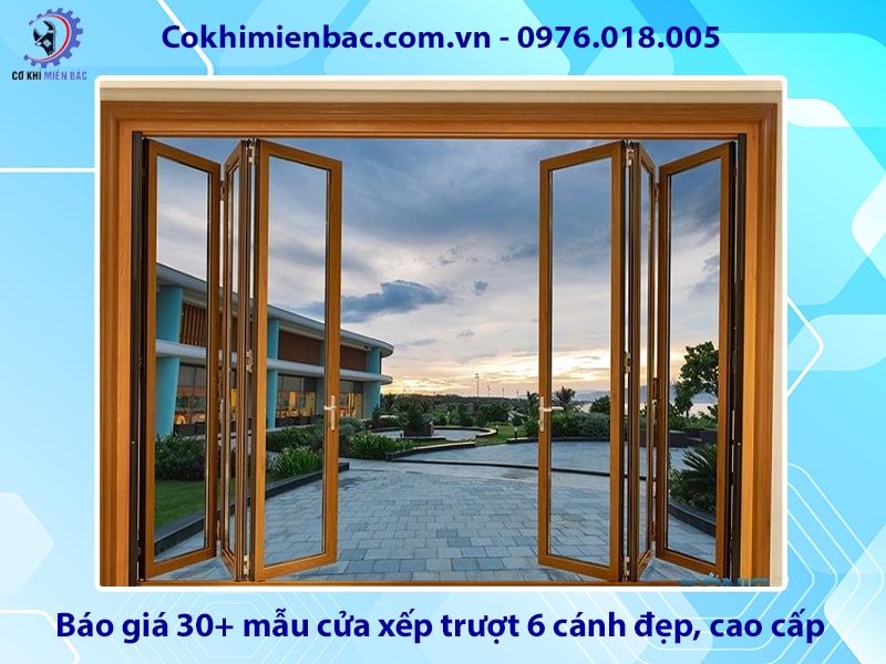 Báo giá 30+ mẫu cửa xếp trượt 6 cánh đẹp, cao cấp năm 2025
