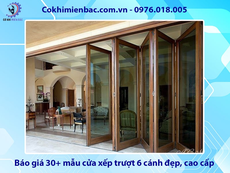 Báo giá 30+ mẫu cửa xếp trượt 6 cánh đẹp, cao cấp năm 2025