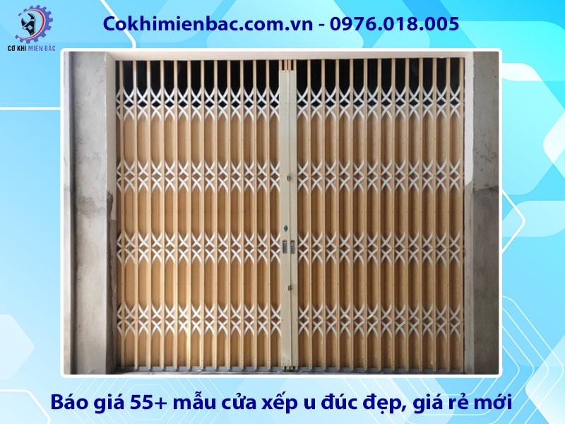 Báo giá 55+ mẫu cửa xếp u đúc đẹp, giá rẻ mới năm 2025