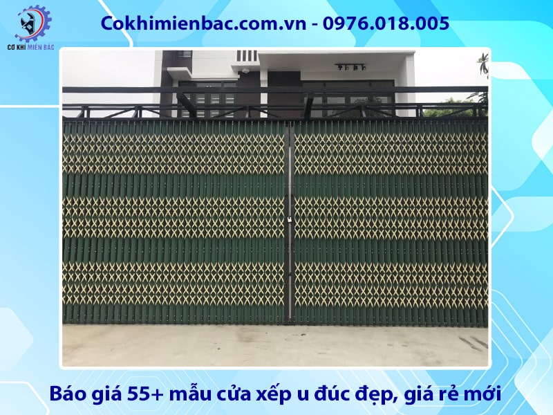 Báo giá 55+ mẫu cửa xếp u đúc đẹp, giá rẻ mới năm 2025