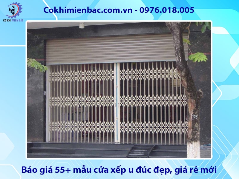 Báo giá 55+ mẫu cửa xếp u đúc đẹp, giá rẻ mới năm 2025
