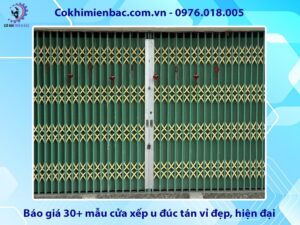 Báo giá 30+ mẫu cửa xếp u đúc tán vỉ đẹp, hiện đại