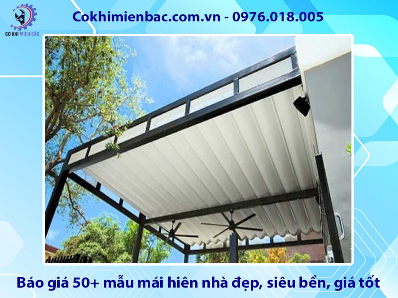 Báo giá 50+ mẫu mái hiên nhà đẹp, siêu bền, giá tốt 2025