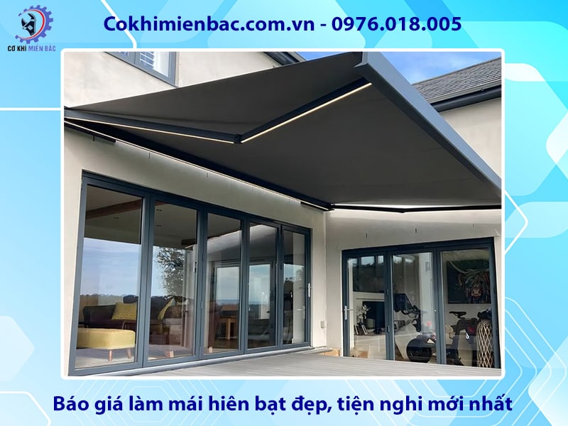 Báo giá làm mái hiên bạt đẹp, tiện nghi mới nhất 2025