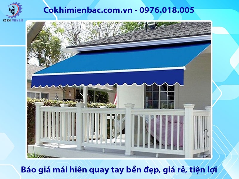 Báo giá mái hiên quay tay bền đẹp, giá rẻ, tiện lợi 2025