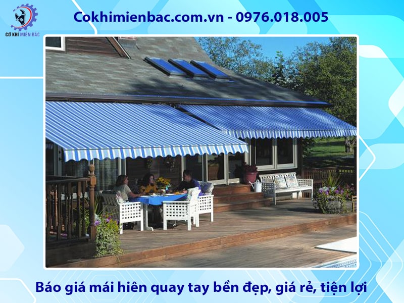 Báo giá mái hiên quay tay bền đẹp, giá rẻ, tiện lợi 2025