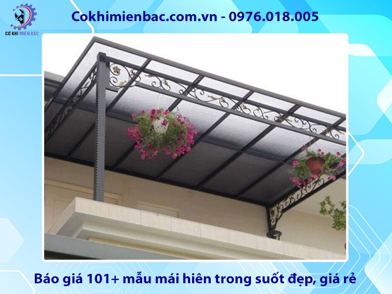Báo giá 101+ mẫu mái hiên trong suốt đẹp, giá rẻ, độc đáo