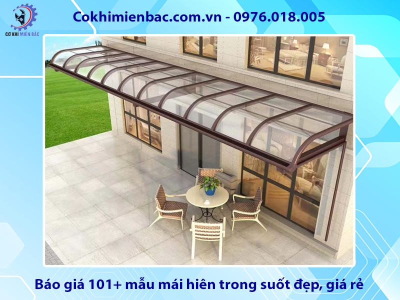 Báo giá 101+ mẫu mái hiên trong suốt đẹp, giá rẻ, độc đáo