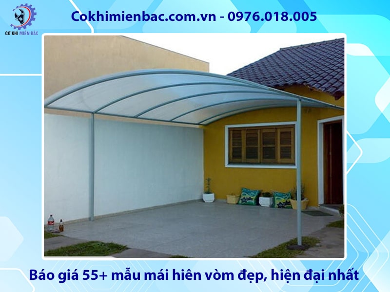 Báo giá 55+ mẫu mái hiên vòm đẹp, hiện đại nhất 2025