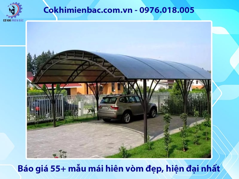 Báo giá 55+ mẫu mái hiên vòm đẹp, hiện đại nhất 2025