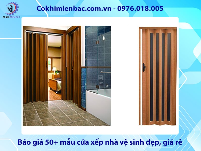 Báo giá 50+ mẫu cửa xếp nhà vệ sinh đẹp, giá rẻ