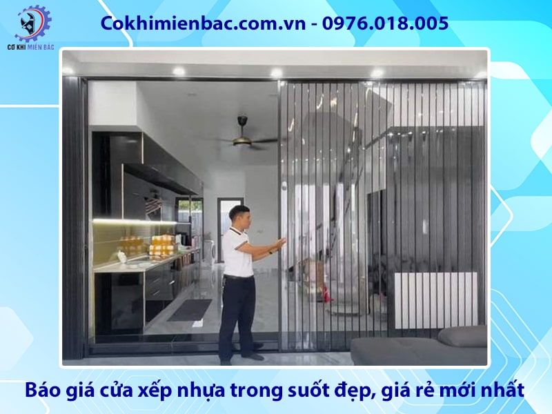 Báo giá cửa xếp nhựa trong suốt đẹp, giá rẻ mới nhất