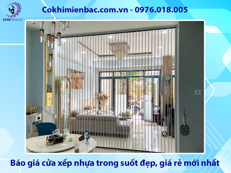 Báo giá cửa xếp nhựa trong suốt đẹp, giá rẻ mới nhất