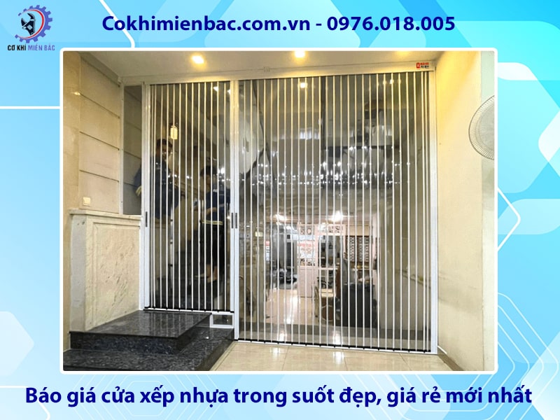Báo giá cửa xếp nhựa trong suốt đẹp, giá rẻ mới nhất