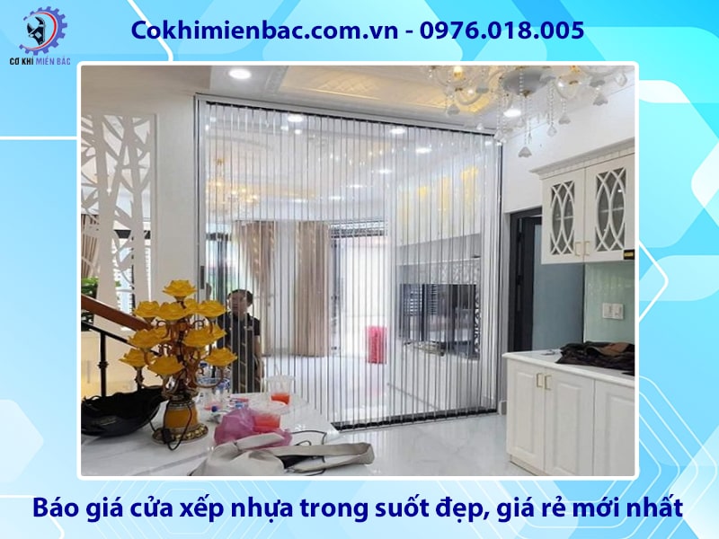 Báo giá cửa xếp nhựa trong suốt đẹp, giá rẻ mới nhất