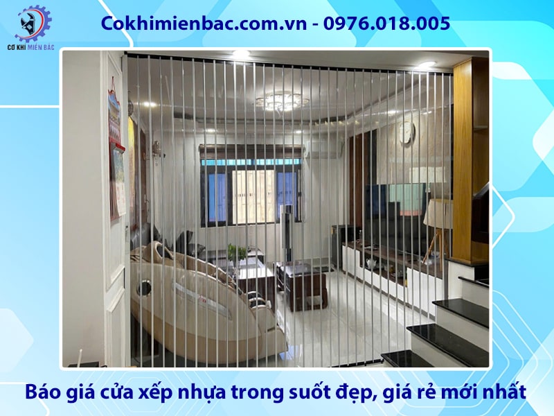 Báo giá cửa xếp nhựa trong suốt đẹp, giá rẻ mới nhất