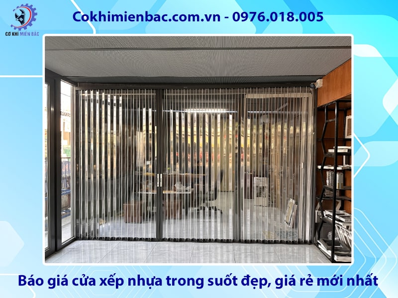Báo giá cửa xếp nhựa trong suốt đẹp, giá rẻ mới nhất