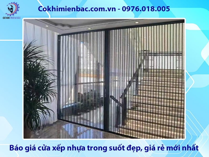 Báo giá cửa xếp nhựa trong suốt đẹp, giá rẻ mới nhất