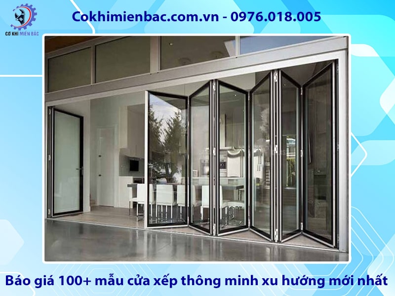 Báo giá 100+ mẫu cửa xếp thông minh xu hướng mới nhất