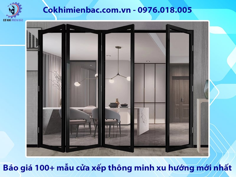 Báo giá 100+ mẫu cửa xếp thông minh xu hướng mới nhất