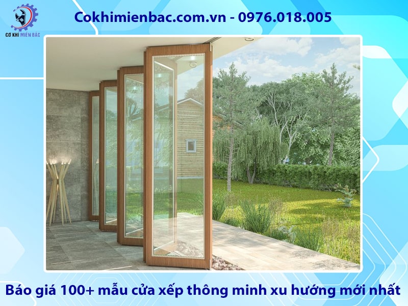 Báo giá 100+ mẫu cửa xếp thông minh xu hướng mới nhất