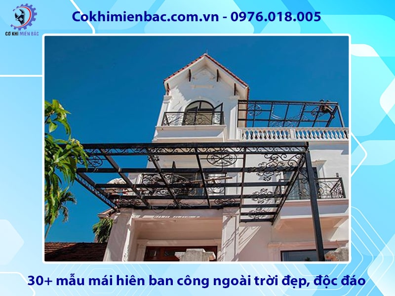 30+ mẫu mái hiên ban công ngoài trời đẹp, độc đáo 2025