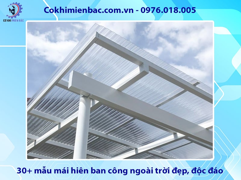 30+ mẫu mái hiên ban công ngoài trời đẹp, độc đáo 2025