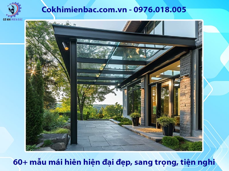 60+ mẫu mái hiên hiện đại đẹp, sang trọng, tiện nghi 2025