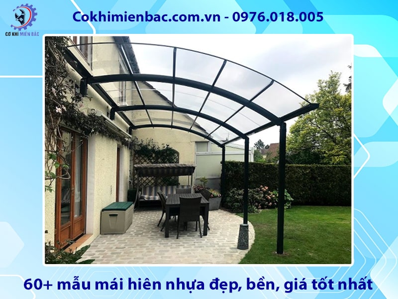 60+ mẫu mái hiên nhựa đẹp, bền, giá tốt nhất 2025