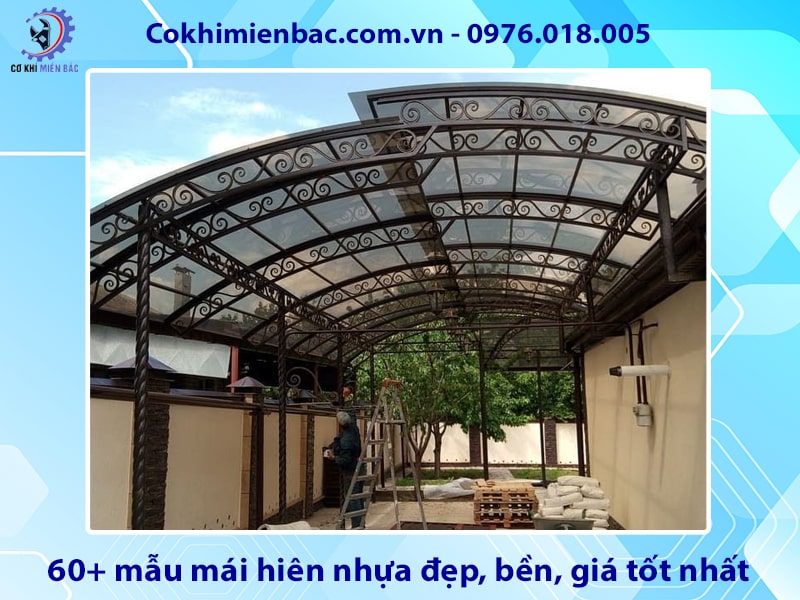 60+ mẫu mái hiên nhựa đẹp, bền, giá tốt nhất 2025
