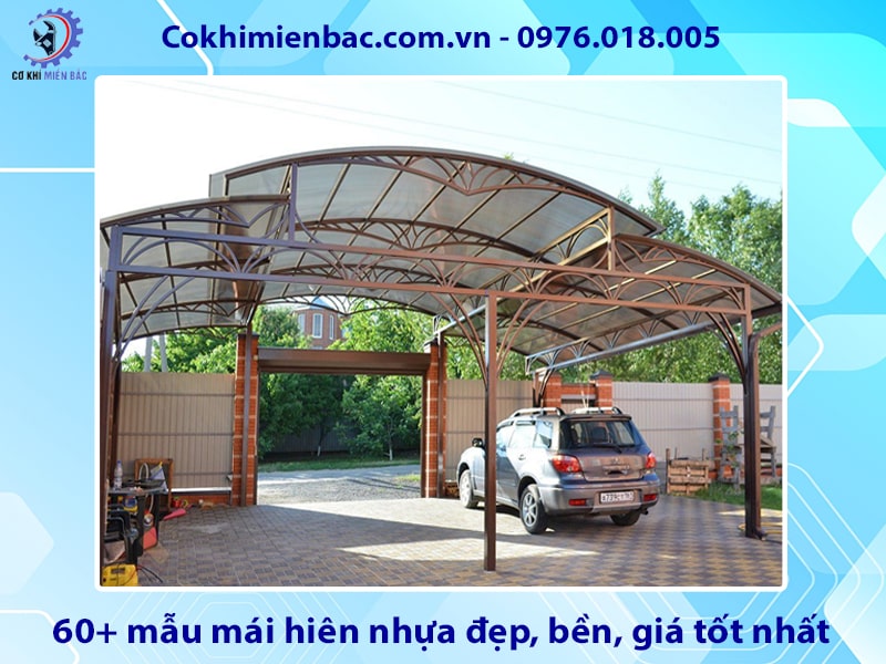 60+ mẫu mái hiên nhựa đẹp, bền, giá tốt nhất 2025