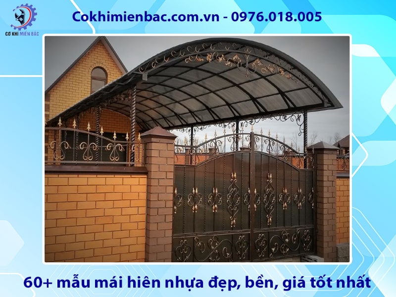 60+ mẫu mái hiên nhựa đẹp, bền, giá tốt nhất 2025