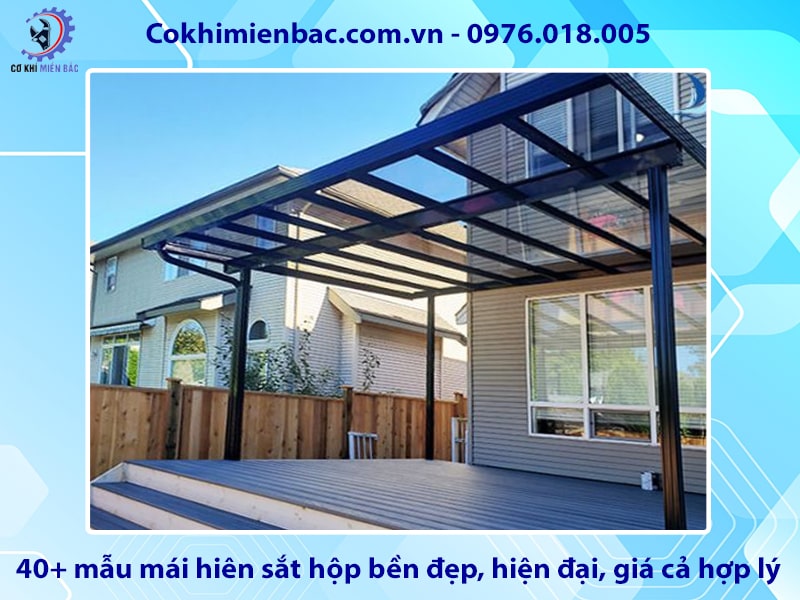 40+ mẫu mái hiên sắt hộp bền đẹp, hiện đại, giá cả hợp lý