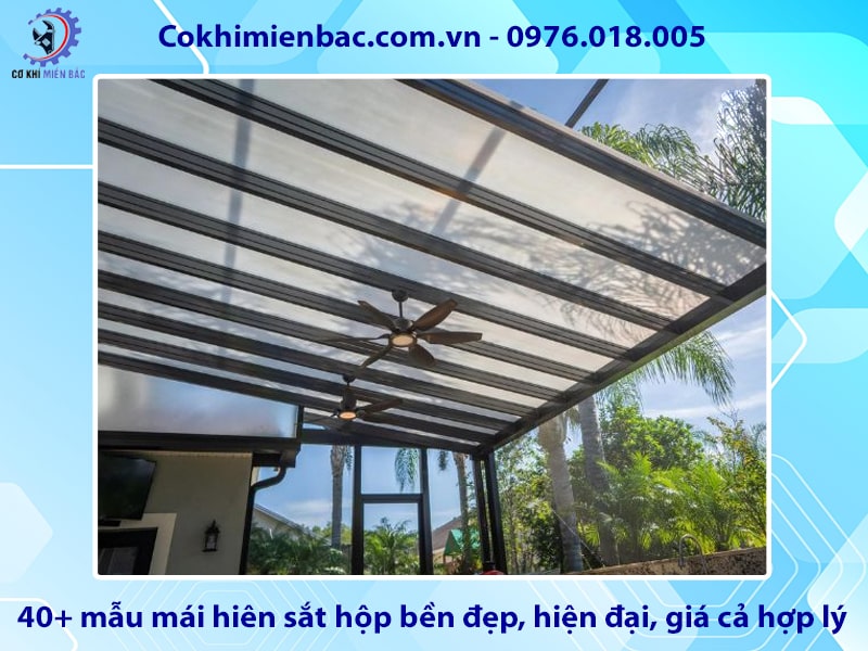 40+ mẫu mái hiên sắt hộp bền đẹp, hiện đại, giá cả hợp lý