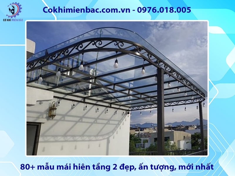 80+ mẫu mái hiên tầng 2 đẹp, ấn tượng, mới nhất 2025