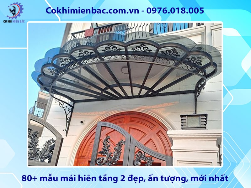 80+ mẫu mái hiên tầng 2 đẹp, ấn tượng, mới nhất 2025