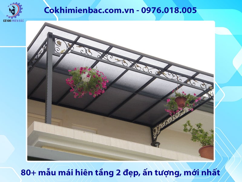 80+ mẫu mái hiên tầng 2 đẹp, ấn tượng, mới nhất 2025