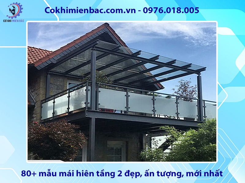 80+ mẫu mái hiên tầng 2 đẹp, ấn tượng, mới nhất 2025