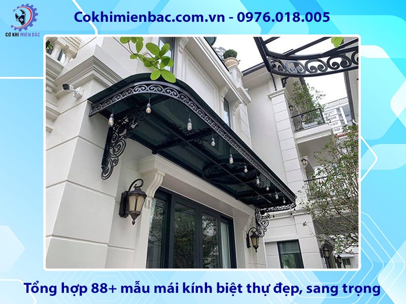Tổng hợp 88+ mẫu mái kính biệt thự đẹp, sang trọng 2025