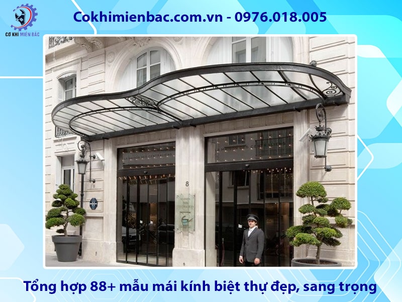 Tổng hợp 88+ mẫu mái kính biệt thự đẹp, sang trọng 2025