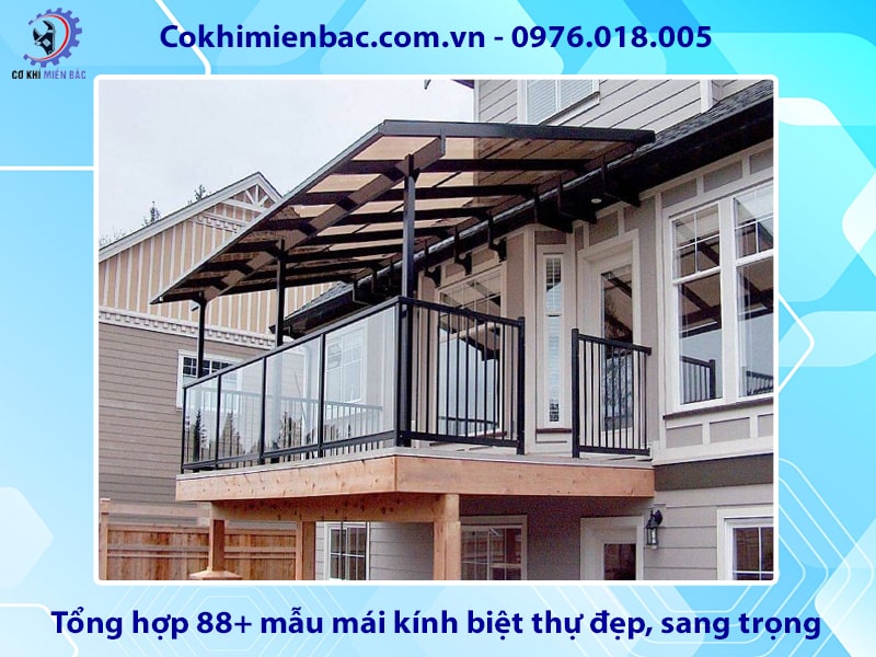 Tổng hợp 88+ mẫu mái kính biệt thự đẹp, sang trọng 2025