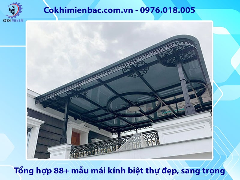 Tổng hợp 88+ mẫu mái kính biệt thự đẹp, sang trọng 2025