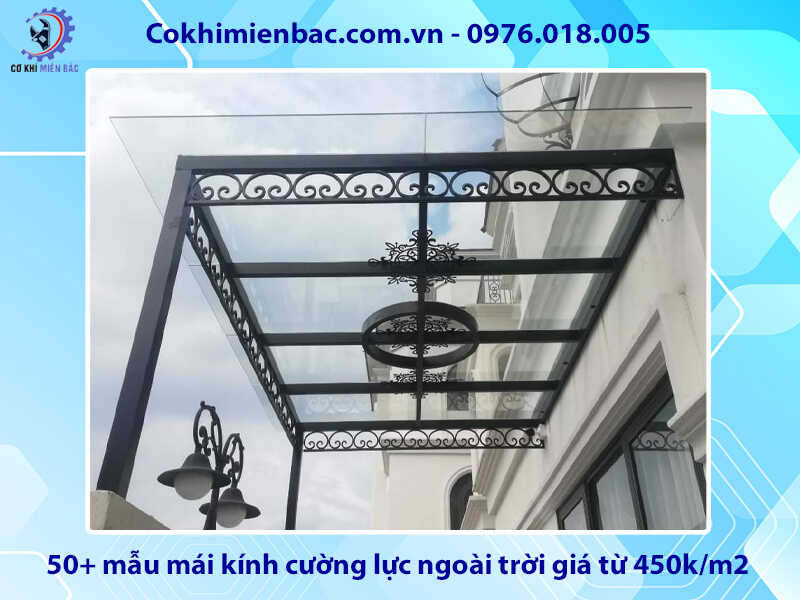 50+ mẫu mái kính cường lực ngoài trời giá từ 450k/m2