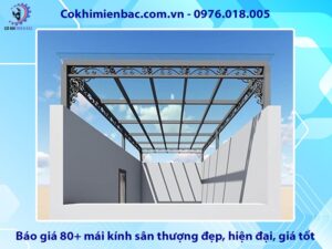 Báo giá 80+ mái kính sân thượng đẹp, hiện đại, giá tốt 2025