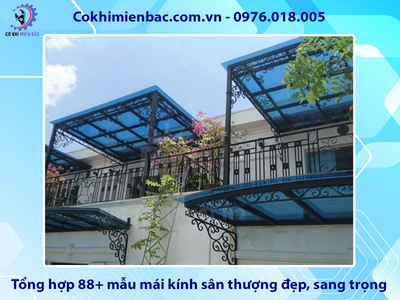 Tổng hợp 88+ mẫu mái kính sân thượng đẹp, sang trọng nhất