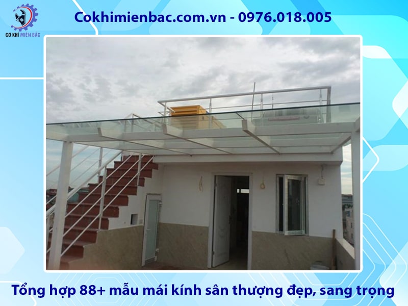 Tổng hợp 88+ mẫu mái kính sân thượng đẹp, sang trọng nhất